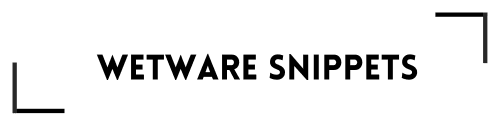 Wetware Snippets